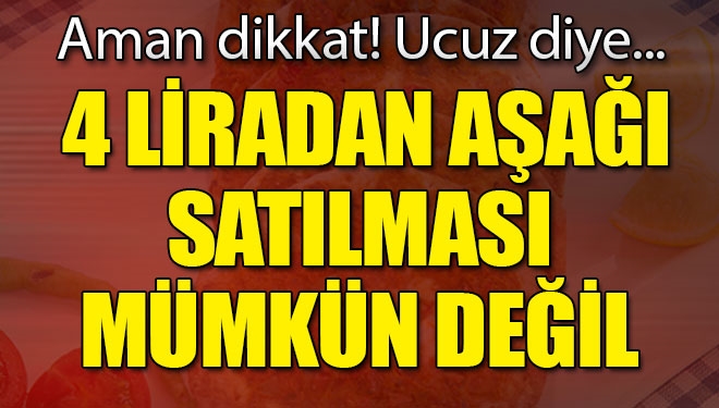 Aman dikkat sağlığınızdan olmayın!