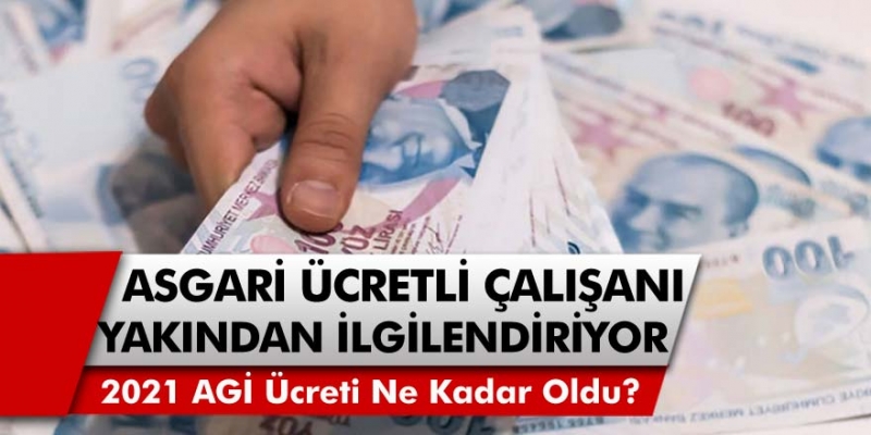 Bekar, çalışan, evli, çocuklu, çocuksuz milyonlarca çalışanı ilgilendiriyor! 2021 AGİ oranları belli oldu mu?