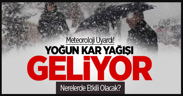 Dikkat! İstanbul'a çarşamba günü kar geliyor