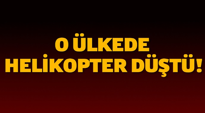 Dünya şokta! Haber az önce geldi... Askeri helikopter düştü