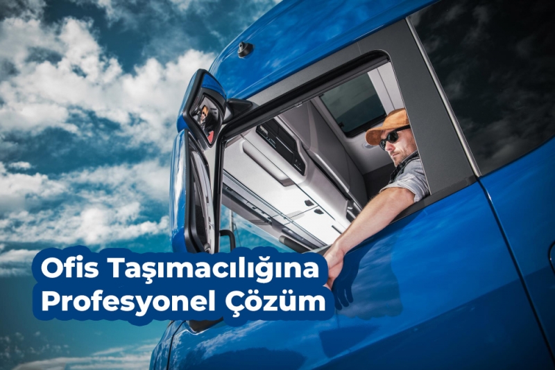 Gaziosmanpaşa, Avcılar ve Beylikdüzü’nde Ofis Taşımacılığına Profesyonel Çözüm: Ekol Nakliyat Kurumsal Hizmetleriyle Öne Çıkıyor