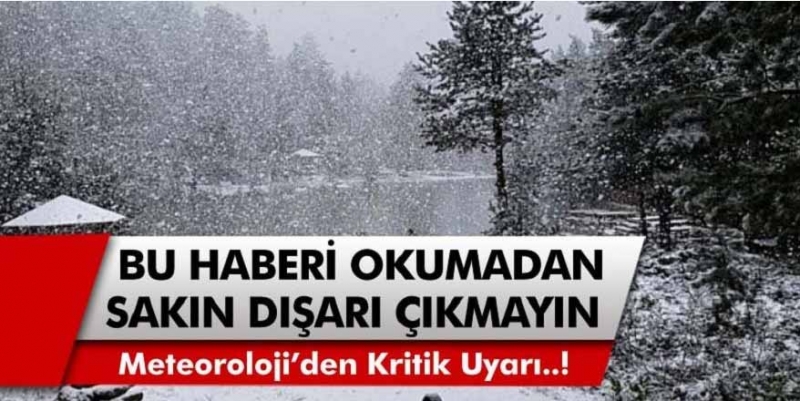 Meteoroloji’den son dakika uyarısı! Şiddetli kar yolda, tarih verildi…