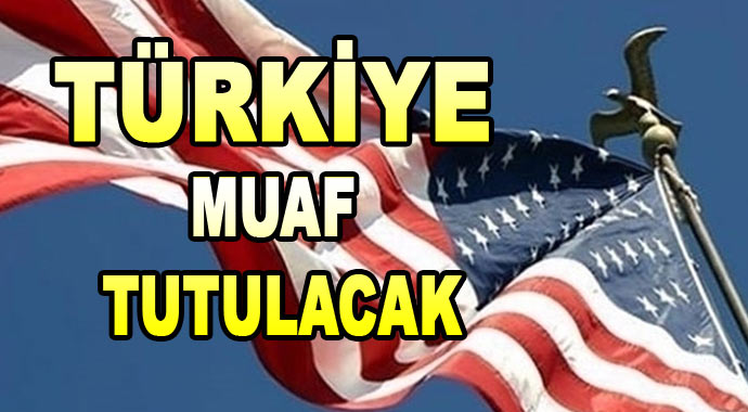 Son dakika... Türkiye muaf gösterilecek!