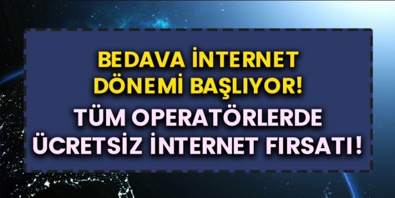 Türkiye’de Bedava İnternet Dönemi Başlıyor! Vodafone, Turkcell, Turk Telekom’da Ücretsiz İnternet Paketinizi Hemen Alın!