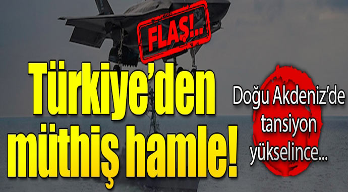 Türkiye'den müthiş hamle! Akdenizde tansiyon yükselince...