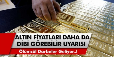 Altın analistlerinden uyarı geldi! Ölümcül darbeler geliyor ve altın daha da dibi görebilir…