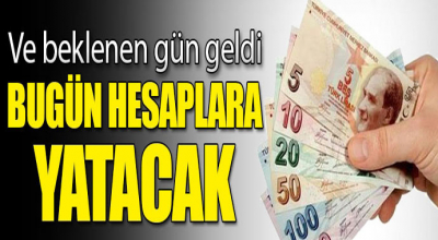 Beklenen gün geldi! Bugün o paralar hesablara yatacak