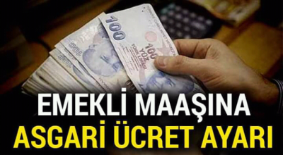 Emekli maaşına asgari ücret ayarı 