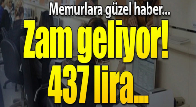 Memura güzel haber! 437 lira zam geliyor