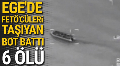 Midilli'ye kaçmak isteyen FETÖ'cüleri taşıyan bot battı
