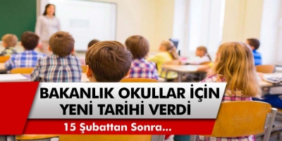 Milli eğitim bakanlığından açıklama! Tarih verildi, 15 Şubat’tan sonra…