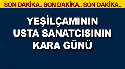 Son Dakika: Yeşilçam'ın usta sanatcısının kara günü