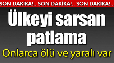 Ülkeyi sarsan patlama! Onlarca ölü ve yaralı var