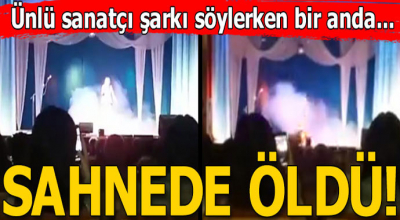 Ünlü sanatçı sahnede şarkı söylerken bir anda sahnede öldü!