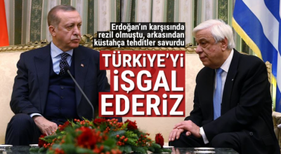 Yunan Cumhurbaşkanı'ndan Türkiye'ye işgal tehdidi